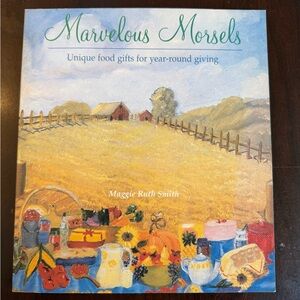 Marvelous Morsels by Maggie Ruth Smith. Paperback cookbook